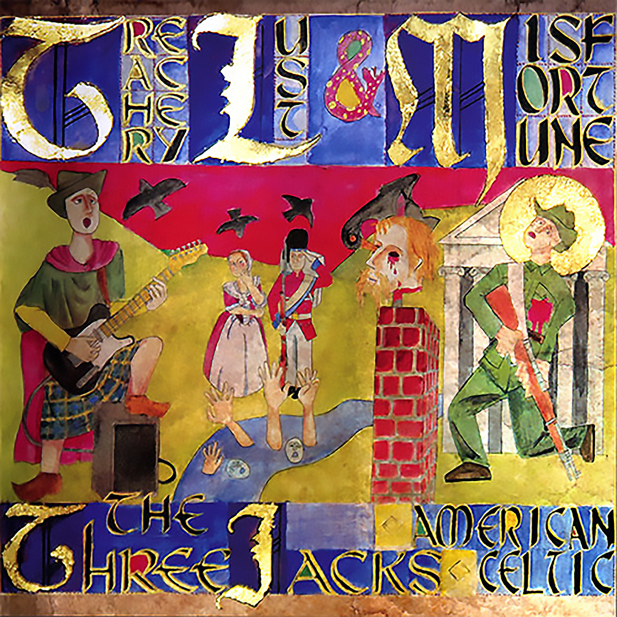 The Three Jacks - American Celtic: Treachery, Lust, and Misfortune (2007)