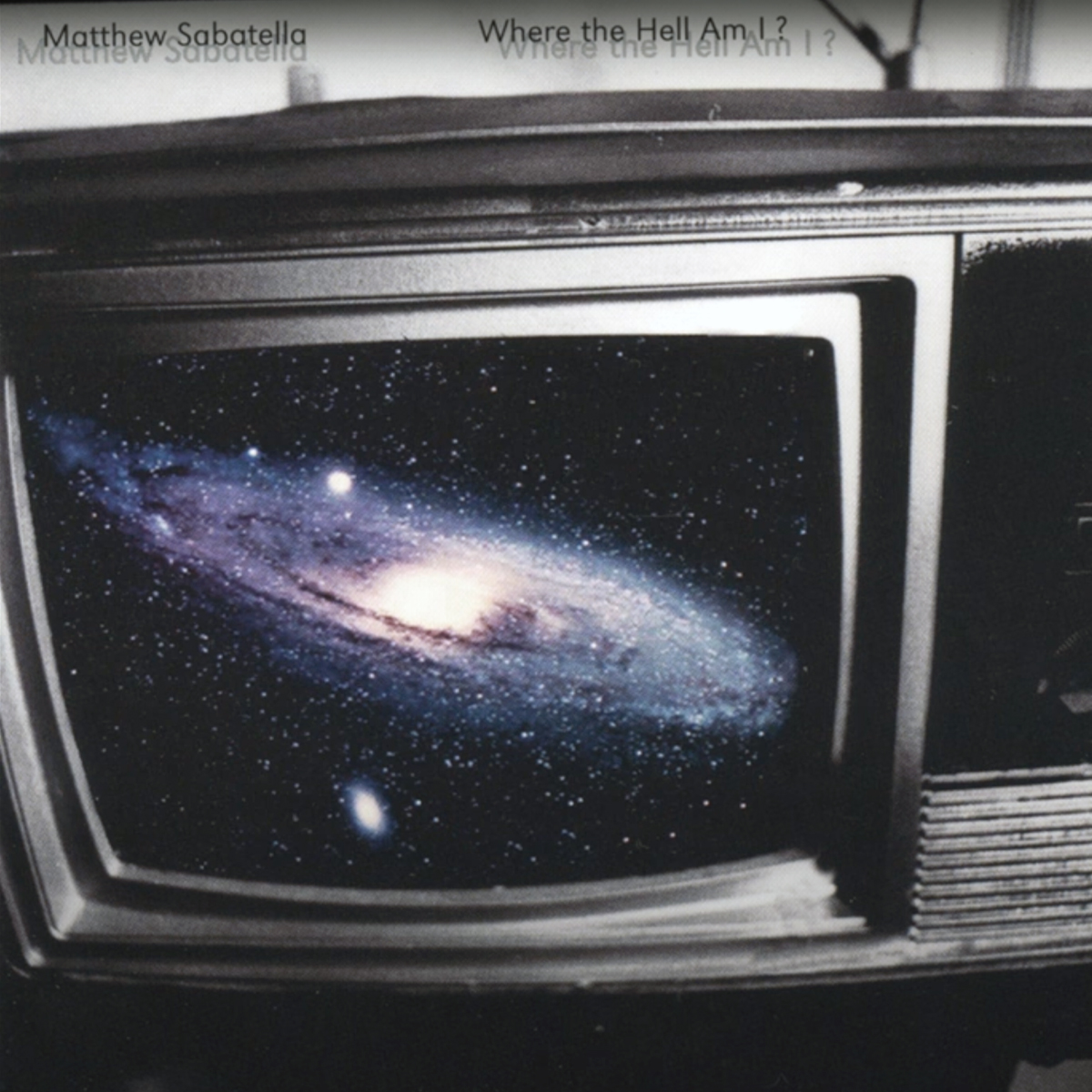 Matthew Sabatella - Where the Hell am I? (1997)